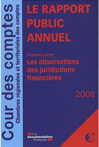 Couverture du livre « Rapport public annuel de la cour des comptes (édition 2008) » de  aux éditions Documentation Francaise