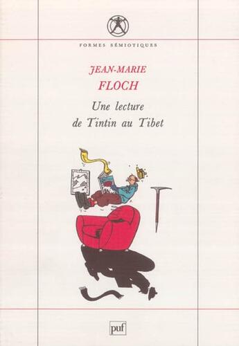 Couverture du livre « Une lecture de Tintin au Tibet (2e édition) » de Jean-Marie Floch aux éditions Puf