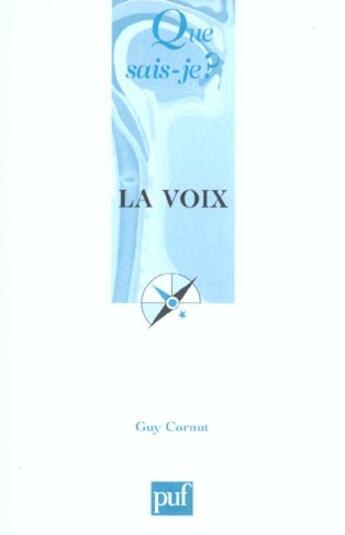 Couverture du livre « La voix 7e ed qsj 627 (7e édition) » de Guy Cornut aux éditions Que Sais-je ?