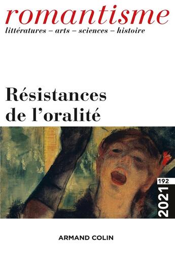 Couverture du livre « Romantisme n 192 2/2021 resistances de l'oralite - resistances de l oralite » de  aux éditions Armand Colin