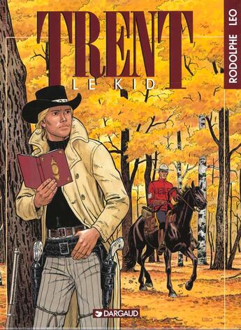 Couverture du livre « Trent T.2 ; le kid » de Rodolphe et Leo aux éditions Dargaud