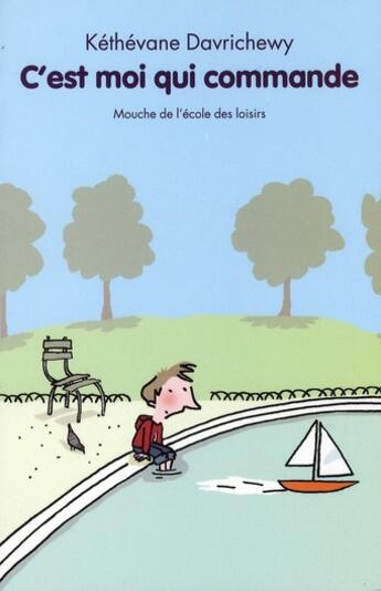 Couverture du livre « C'est moi qui commande » de Kethevane Davrichewy aux éditions Ecole Des Loisirs