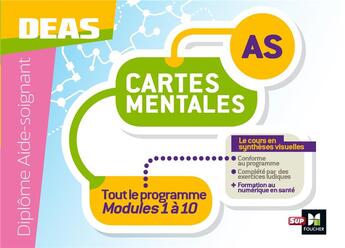 Couverture du livre « Diplôme aide-soignant, DEAS ; cartes mentales ; tout le programme, modules 1 à 10 » de Kamel Abbadi et Yann Riou et Sandrine Faure aux éditions Foucher