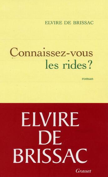 Couverture du livre « Connaissez-vous les rides? » de Elvire De Brissac aux éditions Grasset