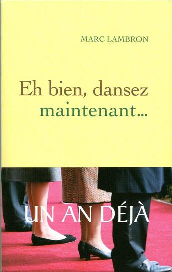 Couverture du livre « Eh bien, dansez maintenant... » de Marc Lambron aux éditions Grasset