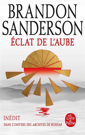 Couverture du livre « Éclat de l'aube » de Brandon Sanderson aux éditions Le Livre De Poche