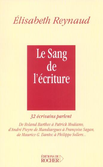 Couverture du livre « Le sang de l'ecriture » de Elisabeth Reynaud aux éditions Rocher