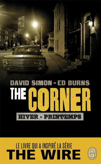 Couverture du livre « The corner ; hiver - printemps » de David Simon aux éditions J'ai Lu