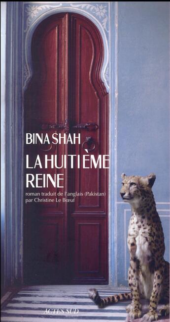 Couverture du livre « La huitieme reine » de Shah Bina aux éditions Actes Sud