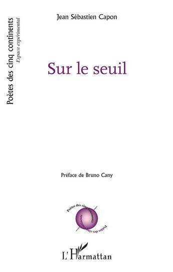 Couverture du livre « Sur le seuil » de Jean Sebastien Capon aux éditions L'harmattan