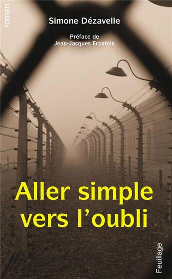 Couverture du livre « Aller simple vers l'oubli » de Simone Dezavelle aux éditions Feuillage