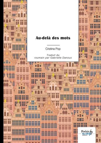 Couverture du livre « Au-delà des mots » de Cristina Pop aux éditions Nombre 7