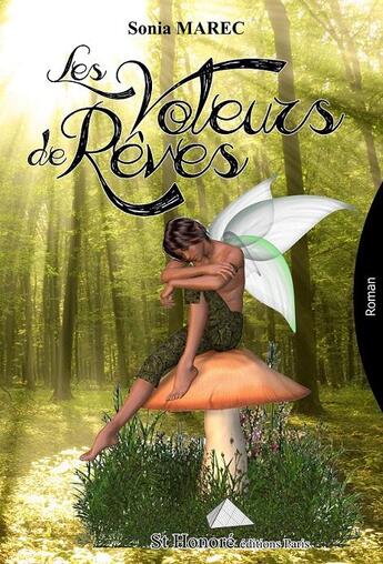 Couverture du livre « Les voleurs de reves » de Sonia Cheniti aux éditions Saint Honore Editions