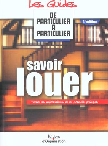 Couverture du livre « Savoir Louer » de J Guerin et Pap aux éditions Organisation