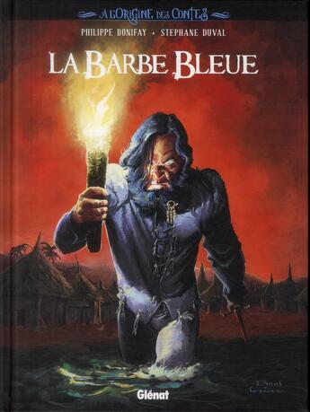 Couverture du livre « La barbe bleue » de Stephane Duval et Philippe Bonifay aux éditions Glenat