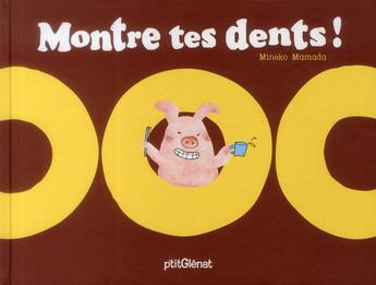 Couverture du livre « Montre tes dents » de Mineko Mamada aux éditions Glenat Jeunesse