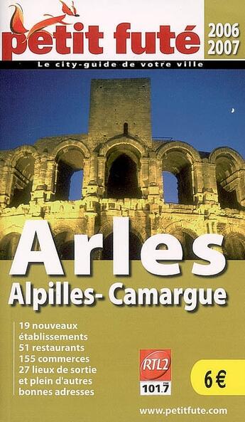 Couverture du livre « Arles (édition 2006) » de Collectif Petit Fute aux éditions Le Petit Fute