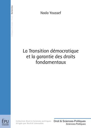 Couverture du livre « La transition démocratique et la garantie des droits fondamentaux » de Nada Youssef aux éditions Publibook