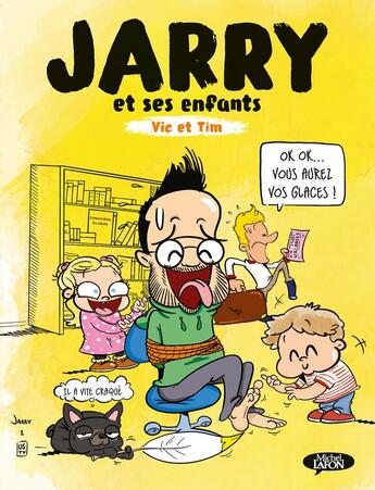 Couverture du livre « Jarry et ses enfants Tome 1 : Vic et Tim » de Jarry et Julien Osty aux éditions Michel Lafon