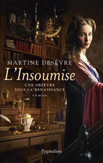 Couverture du livre « L'insoumise » de Martine Desevre aux éditions Pygmalion