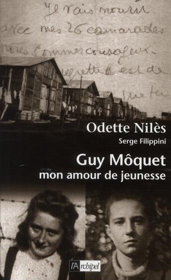 Couverture du livre « Guy Môquet, mon amour de jeunesse » de Odette Niles aux éditions Archipel