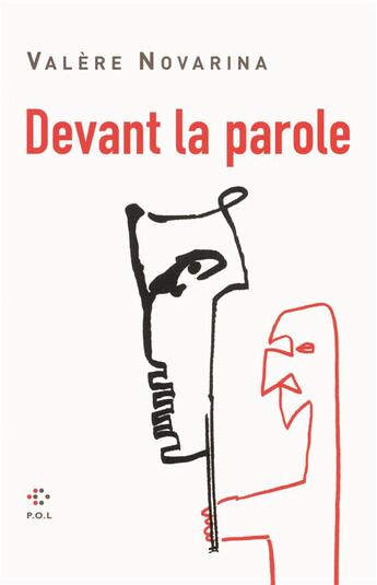 Couverture du livre « Devant la parole » de Valere Novarina aux éditions P.o.l