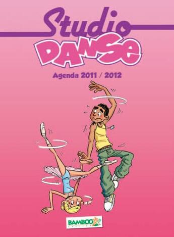 Couverture du livre « Agenda studio danse 2011/2012 » de Crip et Beka aux éditions Bamboo