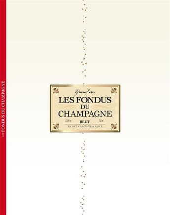 Couverture du livre « Les fondus du Champagne » de Christophe Cazenove et . Collectif et Herve Richez aux éditions Bamboo