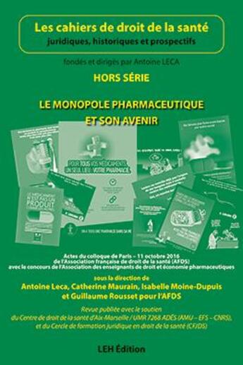 Couverture du livre « Le monopole pharmaceutique et son avenir » de  aux éditions Les Etudes Hospitalieres