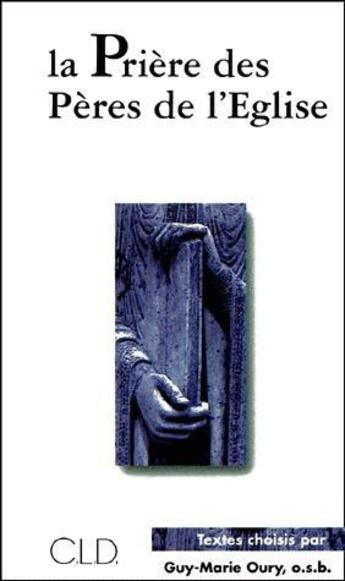 Couverture du livre « Priere des peres de l'eglise » de  aux éditions Cld