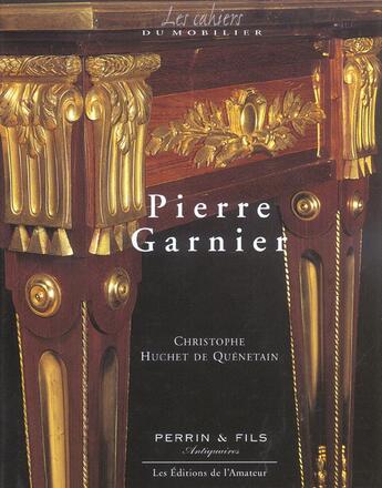 Couverture du livre « Pierre garnier (1 ed.) » de Huchet De Quenetain aux éditions Amateur