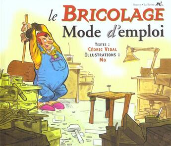 Couverture du livre « Le Bricolage Mode D'Emploi » de C Vidal aux éditions Source