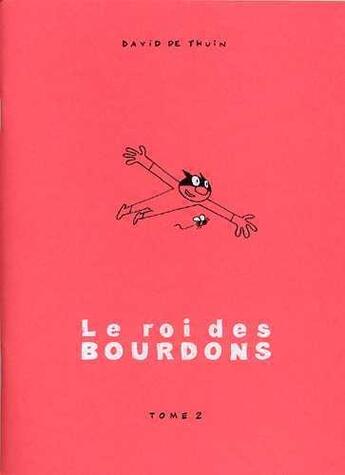 Couverture du livre « Le roi des bourdons t.2 » de David De Thuin aux éditions David De Thuin