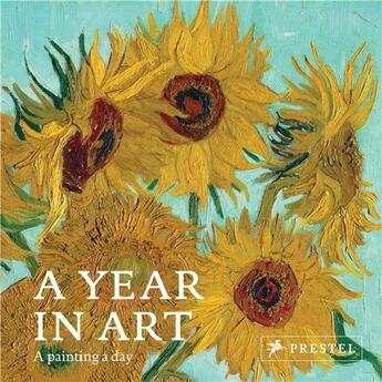 Couverture du livre « A year in art a painting a day » de  aux éditions Prestel
