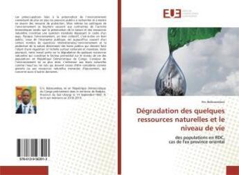 Couverture du livre « Degradation des quelques ressources naturelles et le niveau de vie - des populations en rdc,cas de l » de Babosambea Eric aux éditions Editions Universitaires Europeennes