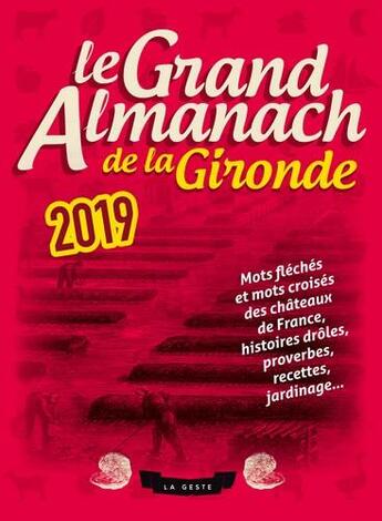 Couverture du livre « Le grand almanach ; de la Gironde (édition 2019) » de  aux éditions Geste