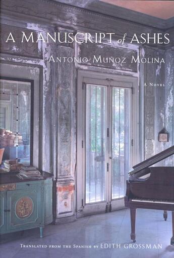 Couverture du livre « A Manuscript of Ashes » de Molina Antonio Mu241 Oz aux éditions Houghton Mifflin Harcourt