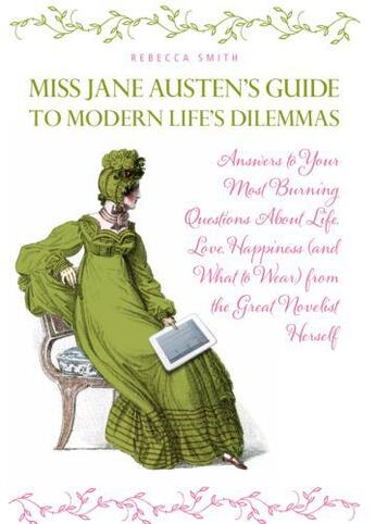 Couverture du livre « Miss Jane Austen's Guide to Modern Life's Dilemmas » de Rebecca Smith aux éditions Penguin Group Us
