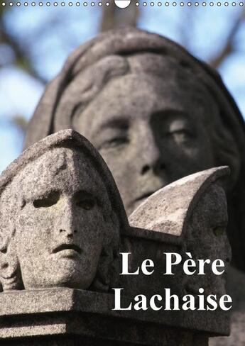 Couverture du livre « Le pere lachaise calendrier mural 2018 din a3 vertical - quelques images du plus grand » de Lack P aux éditions Calvendo