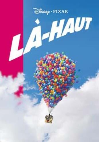 Couverture du livre « Là-haut » de Disney aux éditions Le Livre De Poche Jeunesse