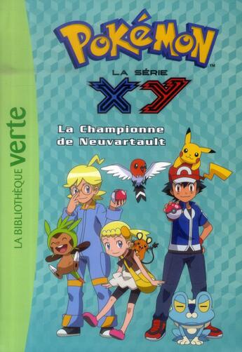 Couverture du livre « Pokémon t.14 ; le championne de Neuvartault » de  aux éditions Hachette Jeunesse