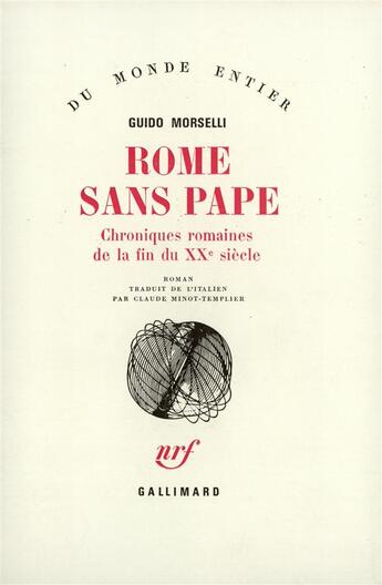 Couverture du livre « Rome sans pape : Chroniques romaines de la fin du XX? siècle » de Guido Morselli aux éditions Gallimard