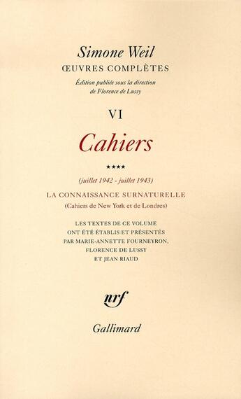 Couverture du livre « Cahiers Tome 4 ; la connaissance surnaturelle » de Simone Weil aux éditions Gallimard