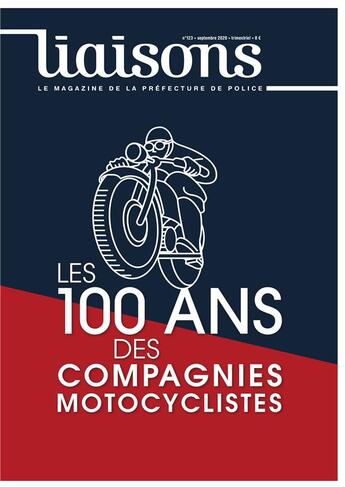 Couverture du livre « Les 100 ans des compagnies motocyclistes » de Prefecture De Police aux éditions Documentation Francaise