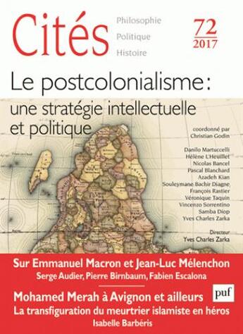 Couverture du livre « REVUE CITES t.72 ; le post-colonialisme : une stratégie intellectuelle et politique (édition 2017) » de Revue Cites aux éditions Puf