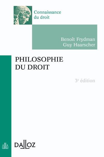 Couverture du livre « Philosophie du droit (3e édition) » de Frydman/Haarscher aux éditions Dalloz