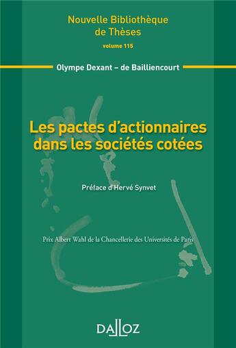 Couverture du livre « Les pactes d'actionnaires dans les sociétés cotées » de Olympe Dexant De Bailliencourt aux éditions Dalloz