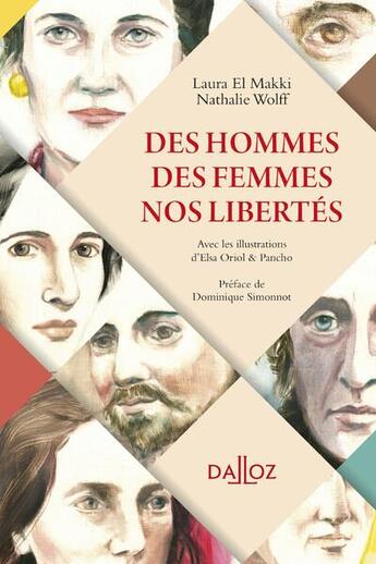 Couverture du livre « Des hommes, des femmes, nos libertés » de Elsa Oriol et Laura El Makki et Nathalie Wolff et Pancho aux éditions Dalloz