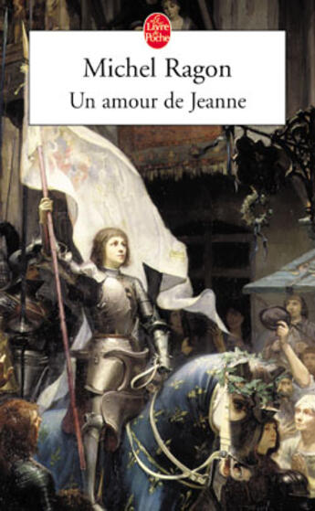 Couverture du livre « Un amour de jeanne » de Michel Ragon aux éditions Le Livre De Poche