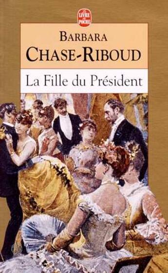 Couverture du livre « La fille du president » de Chase-Riboud-B aux éditions Le Livre De Poche